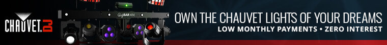Own the Chauvet lights of your dreams: low monthly payments, zero interest